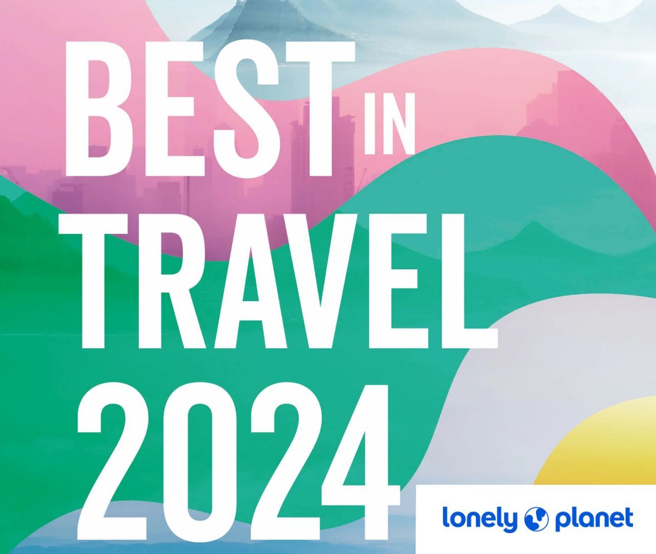 Lonely Unveils the Best in Travel for 2024 Focus on Travel News