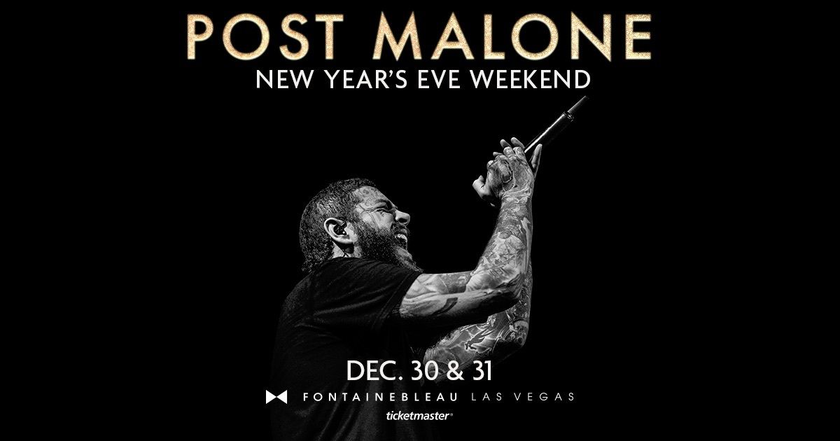 Post Malone NYE Fontainebleau Las Vegas