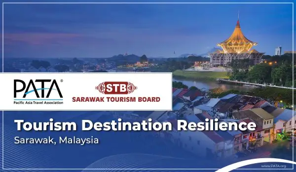 Sarawak to Host 2024's First PATA Tourism Destination Resilience ...