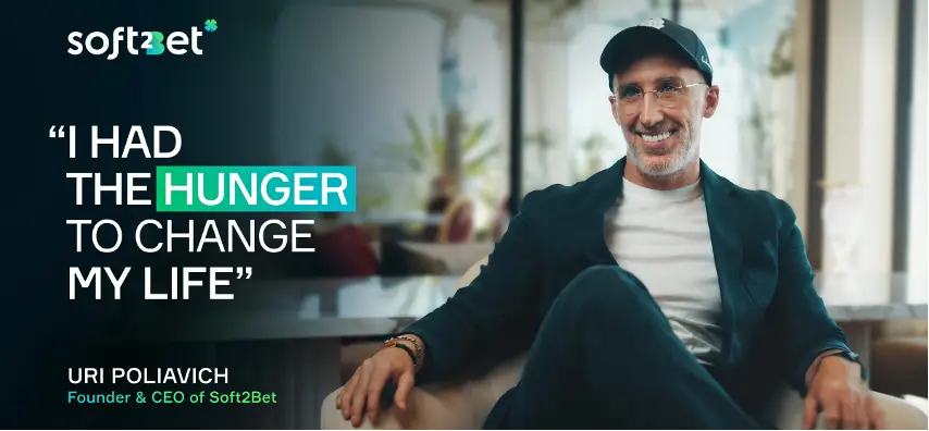 Uri Poliavich, Founder and CEO of Soft2Bet, with the quote 'I had the hunger to change my life' highlighted on screen.