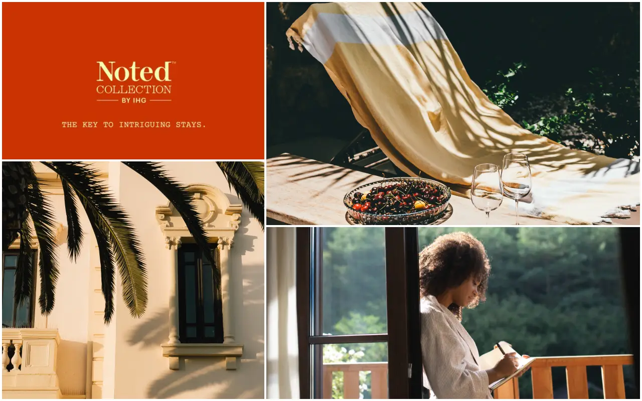 Promotional collage introducing IHG’s Noted Collection brand, showing luxury design details, outdoor dining, elegant hotel architecture, and a guest journaling on a balcony