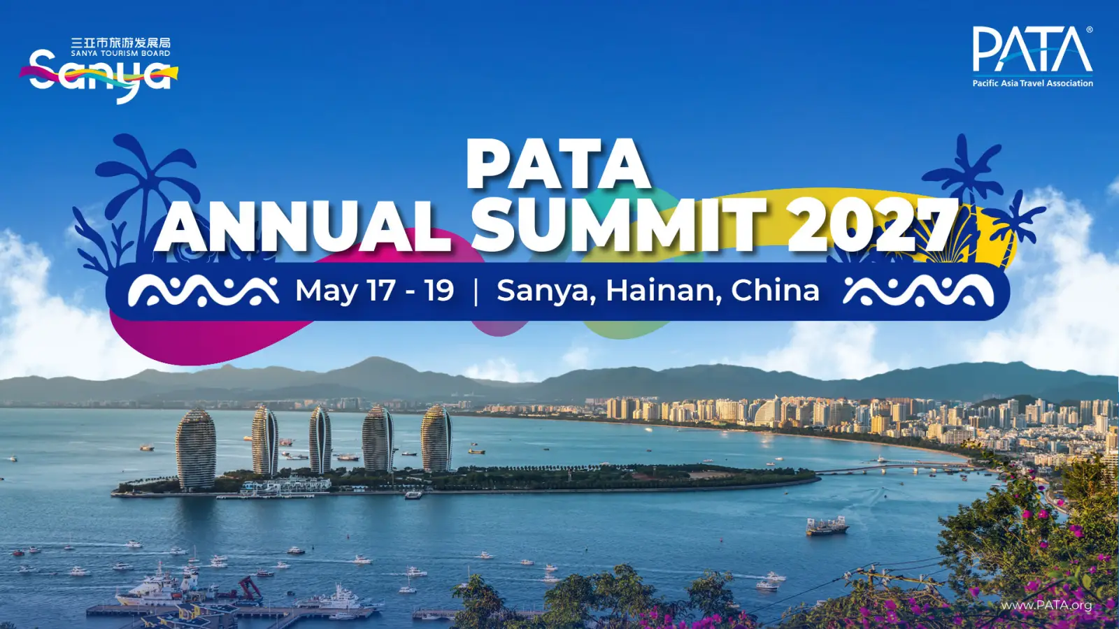 Alt text: Promotional banner for PATA Annual Summit 2027 in Sanya, Hainan, China, showing coastal skyline, luxury resorts, and event dates May 17–19